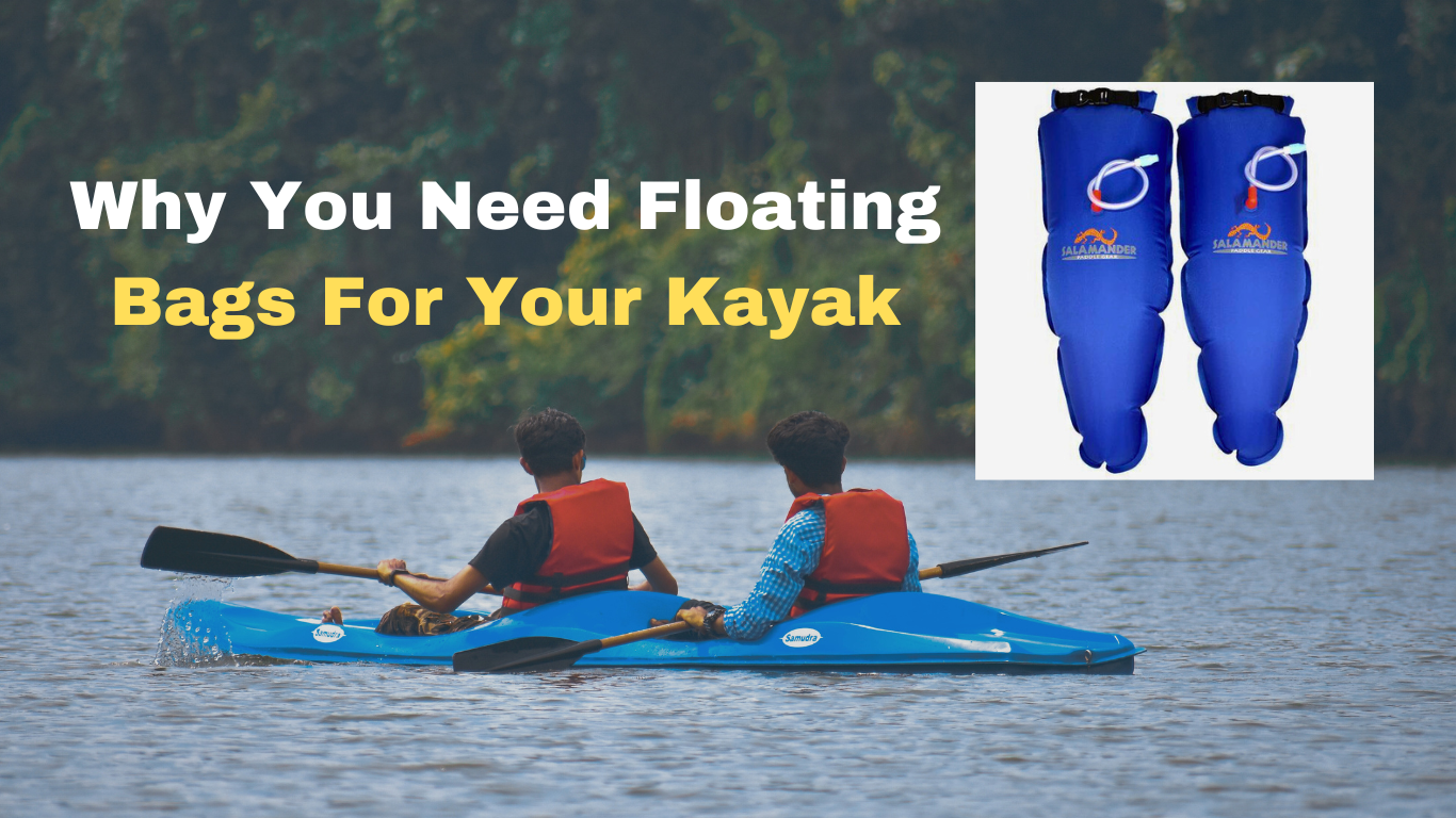 Do I need float bags for my kayak