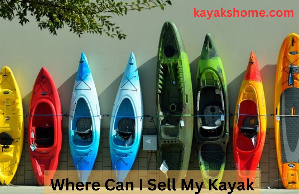 Where Can I Sell My Kayak